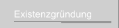 Existenzgründung